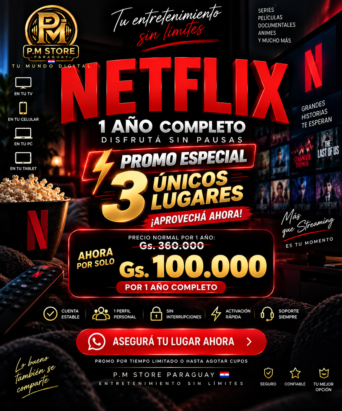 Promoción de Netflix por un año completo a 100.000 guaraníes, limitada a tres lugares